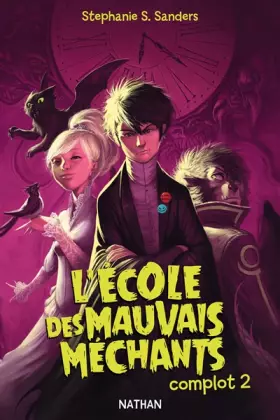 Couverture du produit · L'école des mauvais méchants (2)