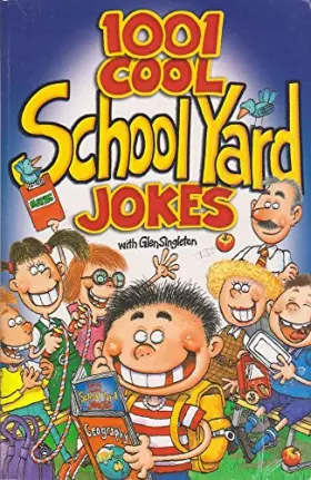 Couverture du produit · 1001 Cool School Yard Jokes (Cool Series)