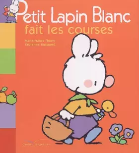 Couverture du produit · Petit Lapin Blanc fait les courses