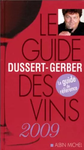 Couverture du produit · Le guide Dussert-Gerber des vins 2009