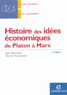 Couverture du produit · Histoire des idées économiques : de Platon à Marx