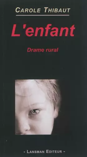 Couverture du produit · L'enfant : Drame rural