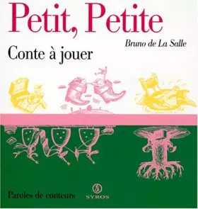 Couverture du produit · Petit, petite : Conte à jouer
