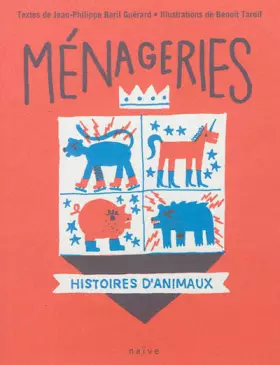Couverture du produit · Ménageries: Histoires d'animaux