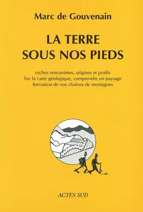 Couverture du produit · La Terre sous nos pieds (avant géologie)