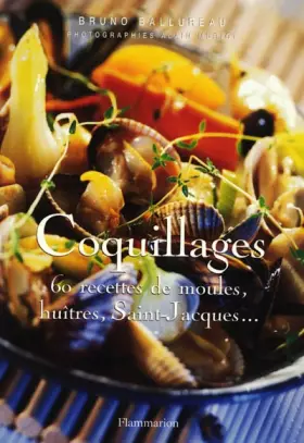 Couverture du produit · Coquillages : 60 recettes de moules, huîtres, Saint-Jacques...