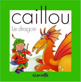 Couverture du produit · Caillou - le dragon