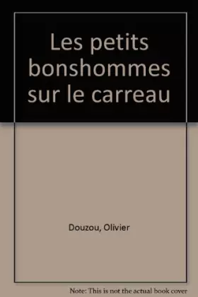 Couverture du produit · Les petits bonshommes sur le carreau