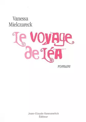 Couverture du produit · Le voyage de Léa