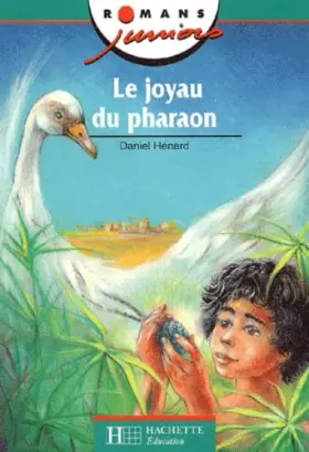 Couverture du produit · Romans juniors : le joyau du pharaon