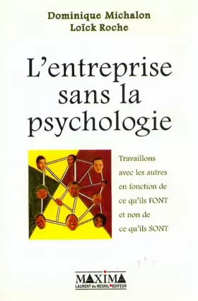 Couverture du produit · L'entreprise sans la psychologie. Travailler avec les autres en fonction de ce qu'ils font...