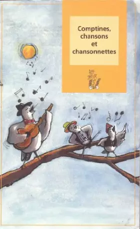Couverture du produit · Comptines, chansons et chansonnettes : Pour une voix