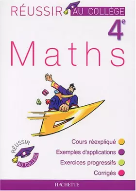 Couverture du produit · Réussir au collège : Maths, 4ème