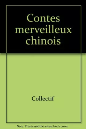 Couverture du produit · CONTES MERVEILLEUX CHINOIS