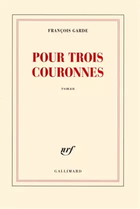 Couverture du produit · Pour trois couronnes