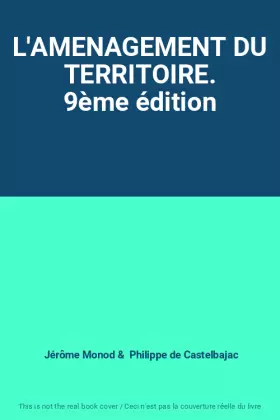 Couverture du produit · L'AMENAGEMENT DU TERRITOIRE. 9ème édition