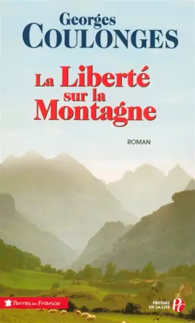 Couverture du produit · La liberté sur la montagne