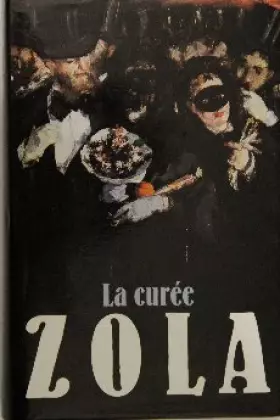 Couverture du produit · La Curée, par Émile Zola