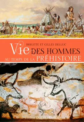 Couverture du produit · VIE DES HOMMES AU TEMPS DE LA PREHISTOIRE