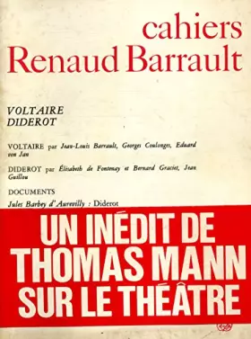 Couverture du produit · Voltaire Diderot - Cahiers Renaud Barrault / Barrault / Réf: 22831