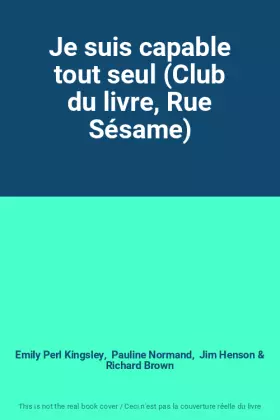 Couverture du produit · Je suis capable tout seul (Club du livre, Rue Sésame)