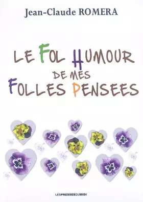 Couverture du produit · Le fol humour de mes folles pensées
