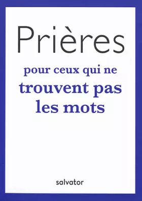 Couverture du produit · PRIERES POUR CEUX QUI NE TROUVENT PAS LES MOTS