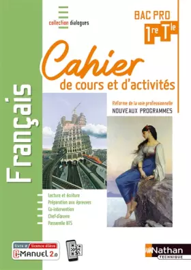 Couverture du produit · Français - 1re/Tle Bac Pro - Cahier de cours et d'activités