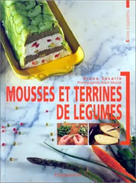 Couverture du produit · Mousses et terrines de légumes