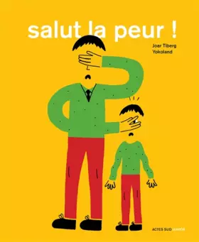 Couverture du produit · Salut la peur !