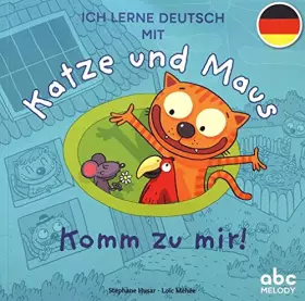 Couverture du produit · KATZE UND MAUS - KOMM ZU MIR!