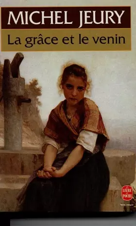 Couverture du produit · La Grâce et le venin