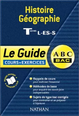 Couverture du produit · ABC du Bac : Histoire - Géographie L - ES - S, cours et exercices