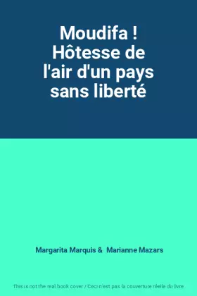 Couverture du produit · Moudifa ! Hôtesse de l'air d'un pays sans liberté