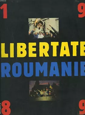 Couverture du produit · Libertate Roumanie, 1989