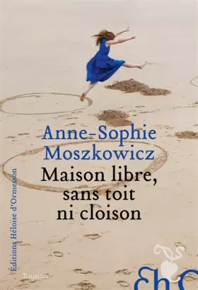 Couverture du produit · Maison libre, sans toit ni cloison