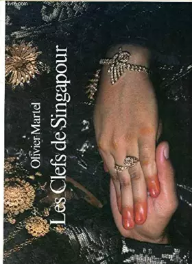Couverture du produit · Les Clefs de Singapour.