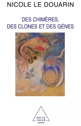 Couverture du produit · Des chimères, des clones et des gènes