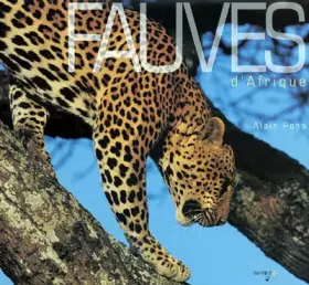Couverture du produit · Fauves d'Afrique