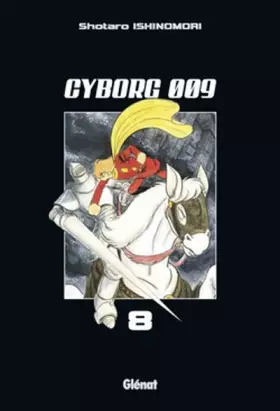 Couverture du produit · Cyborg 009 - Tome 08
