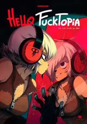 Couverture du produit · HELLO FUCKTOPIA UN VRAI CONTE DE FEE