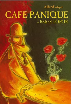Couverture du produit · Alfred adapte Café Panique de Roland Topor