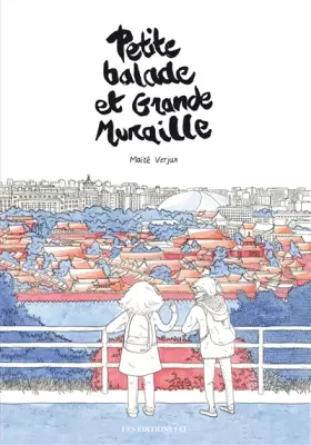 Couverture du produit · Petite balade et Grande Muraille