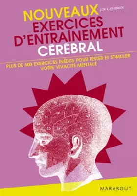Couverture du produit · Nouveaux Exercices d'entraînement cérébral : Plus de 500 nouveaux exercices pour tester et stimuler votre vivacité mentale !