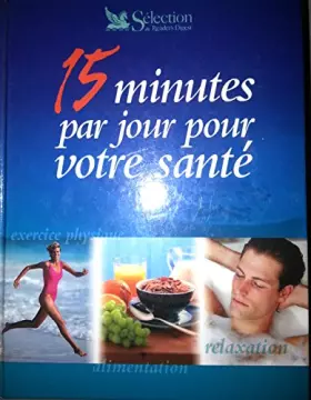 Couverture du produit · 15 minutes par jour pour votre santé.