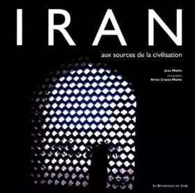 Couverture du produit · IRAN. Aux sources de la civilisation