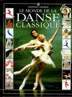 Couverture du produit · Le monde de la danse classique