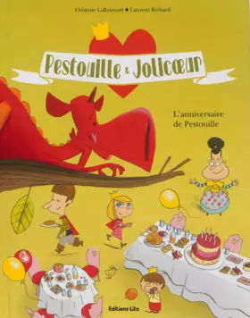 Couverture du produit · Collection Pestouille et Jolicoeur : l'Anniversaire de Pestouille - De 5 à 7 ans