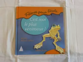 Couverture du produit · C'est moi le plus venimeux !