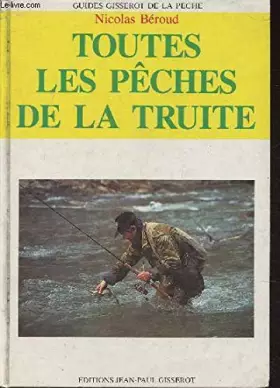 Couverture du produit · Toutes les pêches de la truite